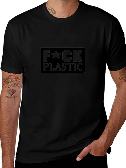 F*ck Plastic Black Graphic Tee - Eco-Friendly Statement Shirt